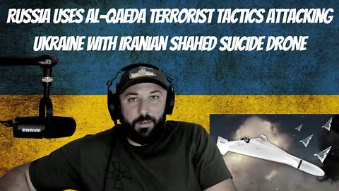 Russia Uses Al-Qaeda Terrorist Tactics Attacking Ukraine With Iranian Shahed Suicide Drones