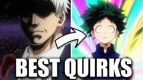 Best My Hero Academia Quirks!