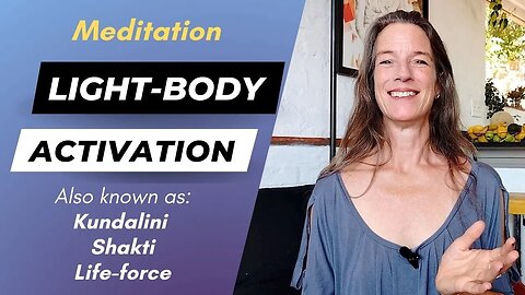 Kundalini / Light-body activation meditation