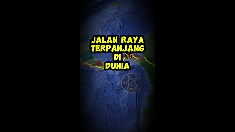 jalan raya terpanjang di dunia