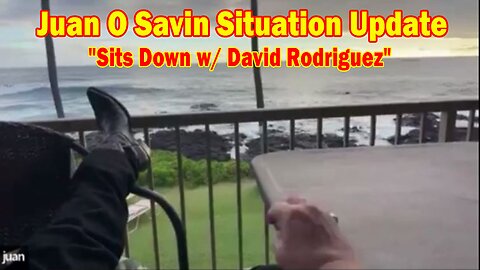 Juan O Savin Situation Update June 15: "Juan O Savin Sits Down w/ David Rodriguez"