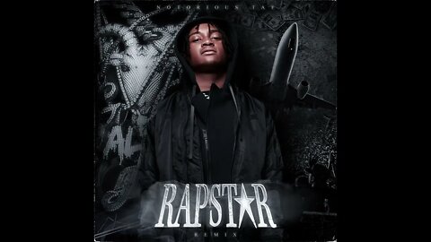 Notorious Tae - RAPSTAR (Remix) (Audio) 2021