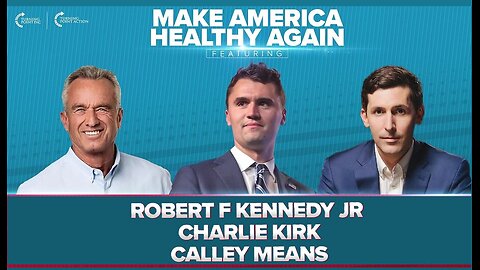 Make America Healthy Again LIVE with RFK Jr. & Charlie Kirk!