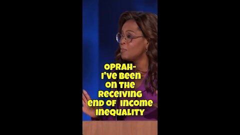 Oprah has been oppressed by sexism, racism and income inequality