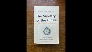 BOOK READING: Ministry For The Future (10)