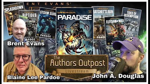 The Author's Outpost 29: Blaine Lee Pardoe & Brent Evans