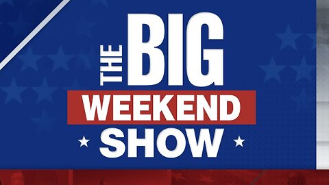 The BIG WEEKEND SHOW (06/30/24) FULL