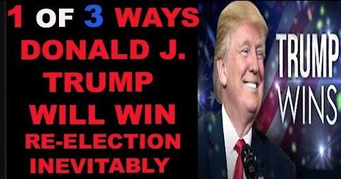 Ep.211 | 1 OF 3 WAYS DONALD J. TRUMP WILL WIN REELECTION INEVITABLY AS THE LAW FAVORS THE BOLD TRUTH