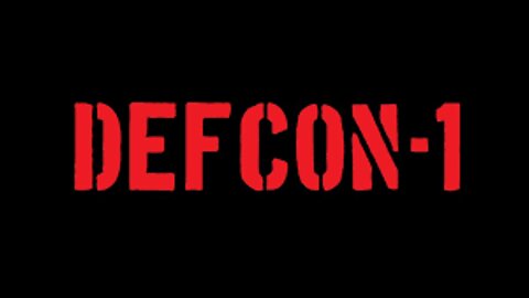 Defcon 1 Prepare For War! TheJourneyHome