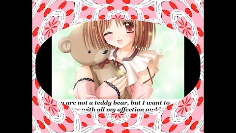 You are not a teddy bear, but I want grab you with affection! [Quotes and Poems]