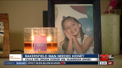 Hello humankindness: Bakersfield man calls organ donor his guardian angel