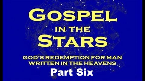 The Last Days Pt 68 - Gospel in the Stars Pt 6 - Abraham Jasher