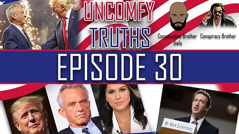 Episode No. 30 - RFK Jr Tulsi join Trump, Mark Zuckerberg, EU Digital Services Act, Tommy Robinson, Harris Walz first CNN Interview