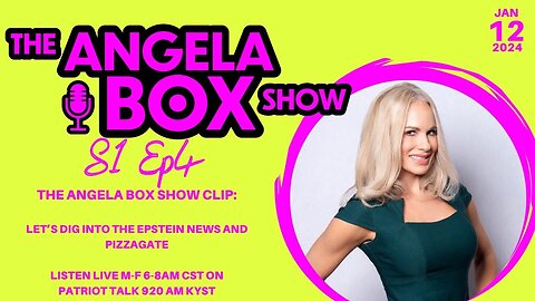 The Angela Box Show -- Epstein Files Released and Pizzagate is REAL