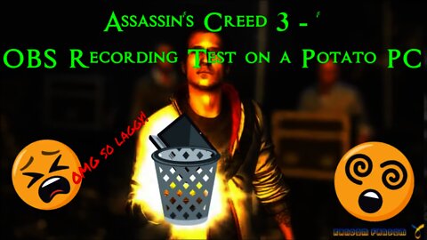 Assassins Creed 3 - Recording Test Video 1 - OBS Studio - Random Fandom