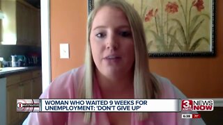 Woman who waited nine weeks for unemployment: 'Don't give up.'