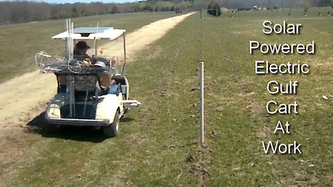 Electric Gulf Cart Solar Powered on the Farm Save Money & Environment