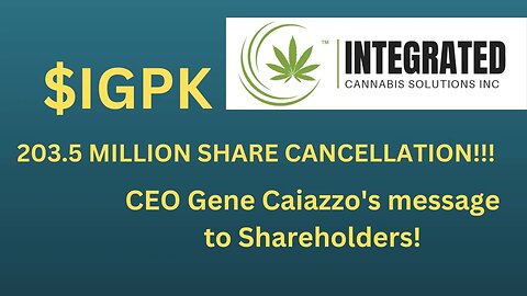 203.5 MILLION SHARE CANCELLATION | LET THE BATTLE BEGIN!! | $IGPK STOCK