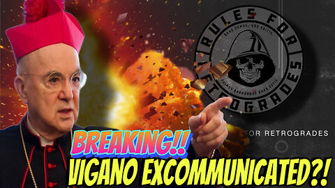 #Vigano Excommunicated!?!