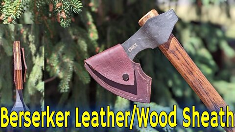 Making a Leather and Wood Sheath for the CRKT Berserker