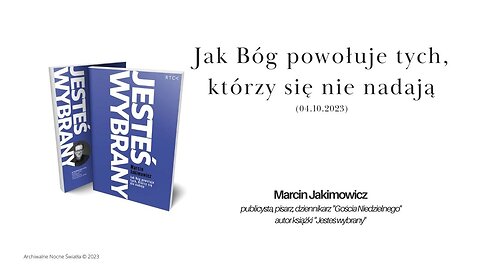 Jak Bóg powołuje tych, którzy się nie nadają (04.10.2023)