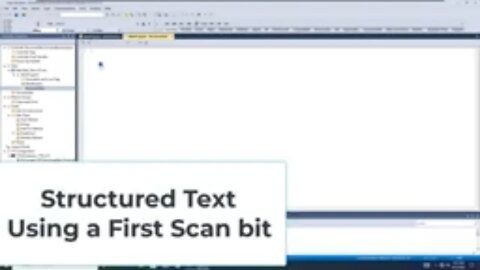 Structured Text First Scan Bit in Studio 5000 - Structured Text Sunday Video 2