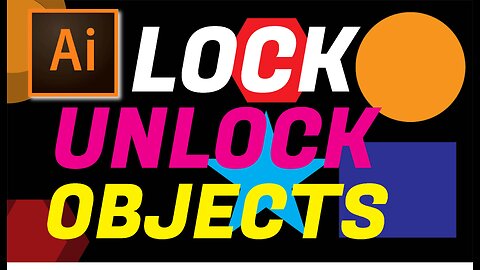 Lock and Unlock Objects in Illustrator