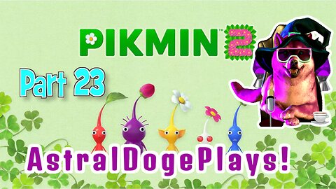 Pikmin 2 ~ Part 23