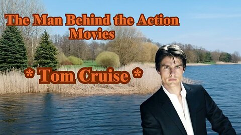 "Tom Cruise" The Man Behind the Action Movies