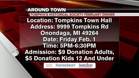 Around Town - 1-29-19 - Tompkins Historical Society February Dinner