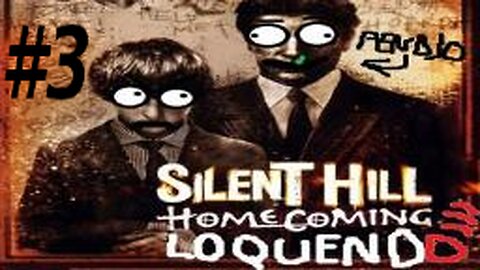 Silent Hill Homecoming Loquendo Parte 3