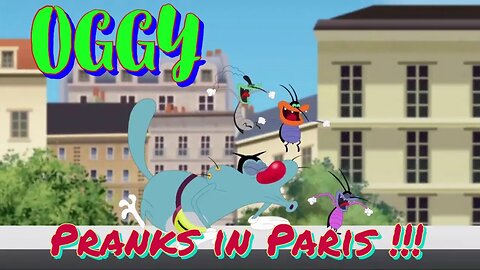 OGGY / Pranks in Paris !!!