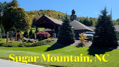 Sugar Mountain, NC, Town Center Walk & Talk - A Quest To Visit Every Town Center In NC