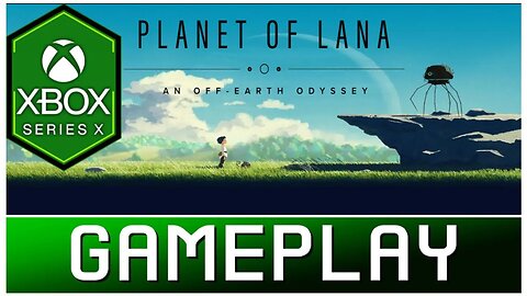 Planet Of Lana | Xbox Series X Gameplay | Gamepass