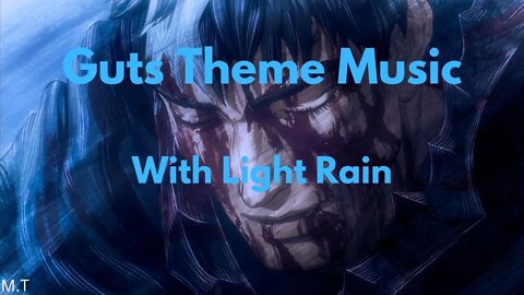 Guts Theme Slowed and Reverbed with Rain (Berserk Theme Music)