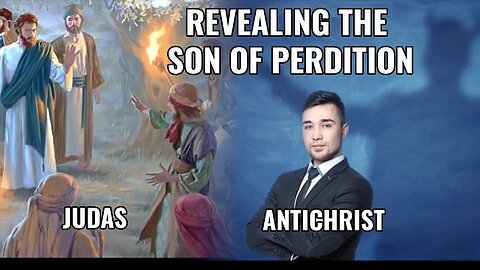 Son of Perdition Revealed on Passover Vigil