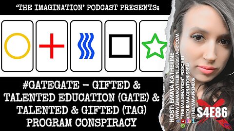 S4E86 | #GATEgate - Gifted & Talented Education (GATE) & Talented & Gifted (TAG) Program Conspiracy