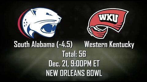 South Alabama vs Western Kentucky Prediction and Picks | New Orleans Bowl Betting Advice | Dec 21