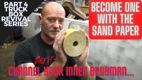 Truck Box Revival Part 4, Sanding Bodywork 101