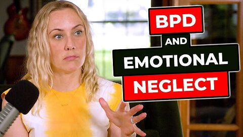 Does Childhood Neglect Lead to BPD? 🌪️ Unraveling the Connection