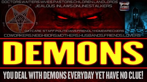 YOU DEAL WITH DEMONS EVERYDAY YET HAVE NO CLUE! | LANCESCURV LIVE