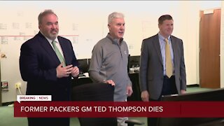 Former Packers GM Ted Thompson dies at 68