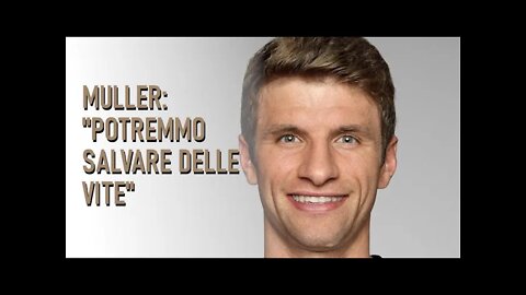 Müller: "POTREMMO SALVARE DELLE VITE"