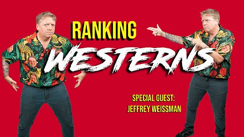 Gary Talks S2E12: Top Ten Westerns (with Jeffrey Weissman)