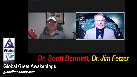 2023-10-31 Global Great Awakenings: Scott Bennett, Dr. Jim Fetzer.