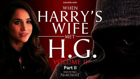 When Harry´s Wife Met HG Tudor : Volume II Part II(Meghan Markle)