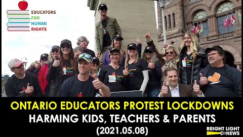 ONTARIO EDUCATORS BREAK SILENCE ON LOCKDOWN HARMS (2021.05.08)