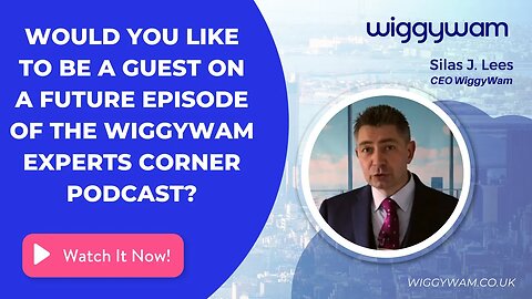 Would you like to be a guest on a future episode of the WiggyWam experts corner podcast?