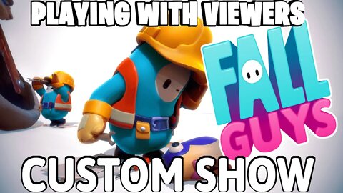 Fall Guys SS2 Customs LIVE Custom Shows Anyone Can Join #fallguys