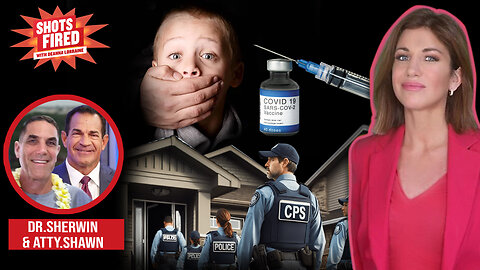 CPS is Force-Vaccinating your Kids after they Kidnap them!